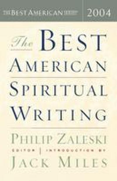 The Best American Spiritual Writing