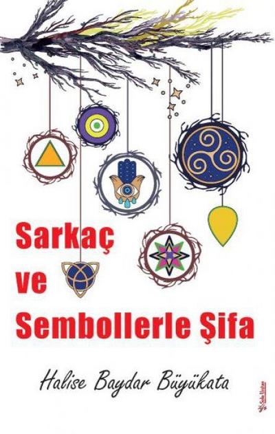 Sarkac ve Sembollerle Sifa