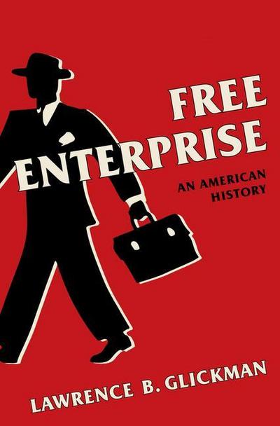 Free Enterprise - An American History; .