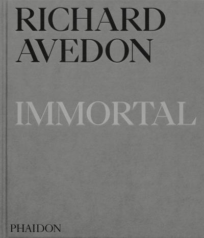 Richard Avedon Immortal