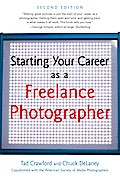 Starting Your Career as a Freelance Photographer