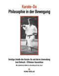 Karate-Do Philosophie in der Bewegung
