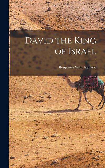 David the King of Israel