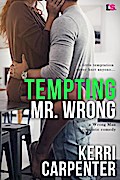 Tempting Mr. Wrong