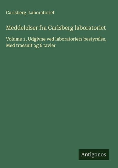 Meddelelser fra Carlsberg laboratoriet
