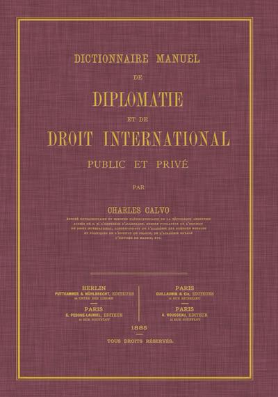 Dictionnaire Manuel de Diplomatie et de Droit International