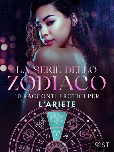 La serie dello Zodiaco: 10 racconti erotici per l’Ariete