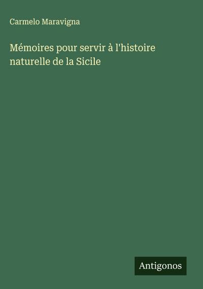 Mémoires pour servir à l’histoire naturelle de la Sicile