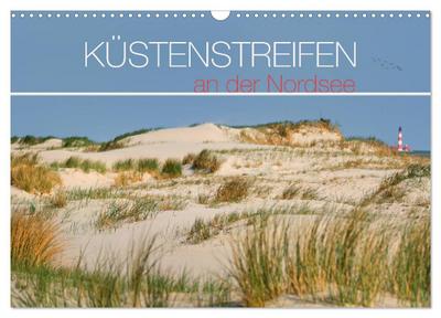 Küstenstreifen an der Nordsee (Wandkalender 2026 DIN A3 quer), CALVENDO Monatskalender