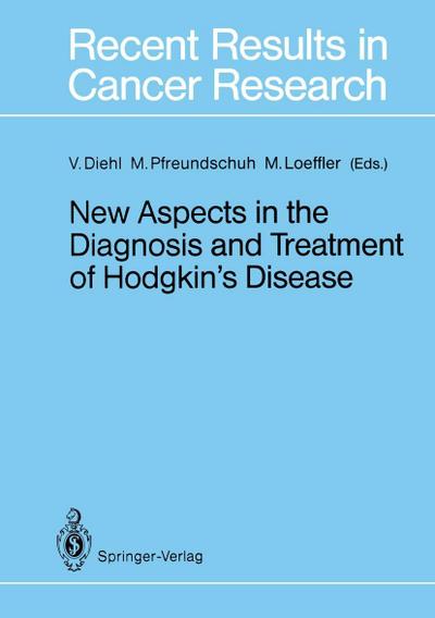New Aspects in the Diagnosis and Treatment of Hodgkin’s Disease