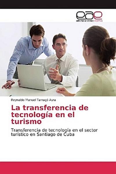 La transferencia de tecnología en el turismo