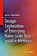 Design Exploration of Emerging Nano-scale Non-volatile Memory