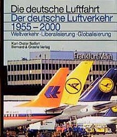 Der deutsche Luftverkehr 1955-2000