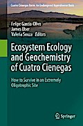 Ecosystem Ecology and Geochemistry of Cuatro Cienegas
