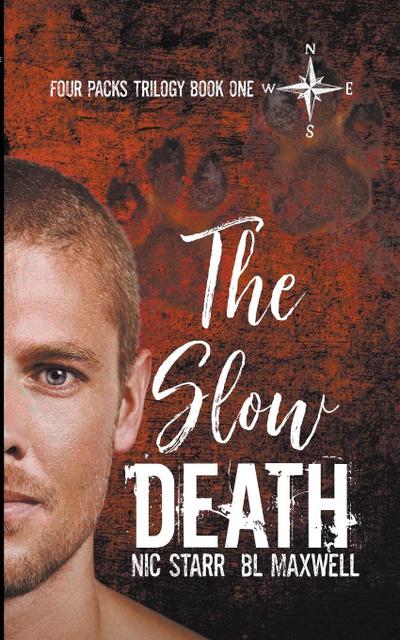 The Slow Death