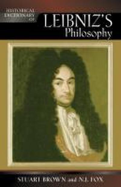 Historical Dictionary of Leibniz’s Philosophy