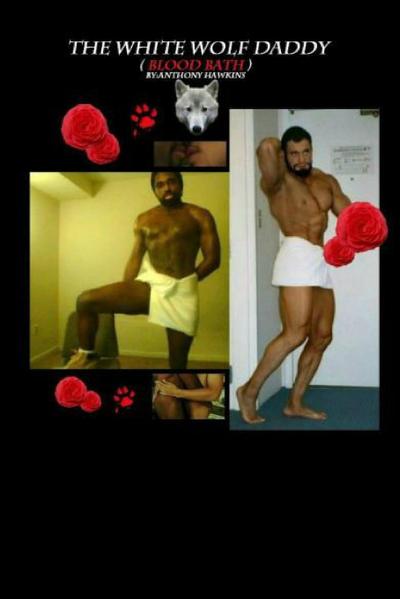 THE WHITE WOLF DADDY (BLOOD BATH) Second edition book series