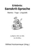 Erlebnis: Sanskrit-Sprache