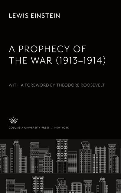 A Prophecy of the War (1913-1914)