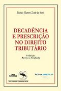 Decadência e prescrição no direito tributário
