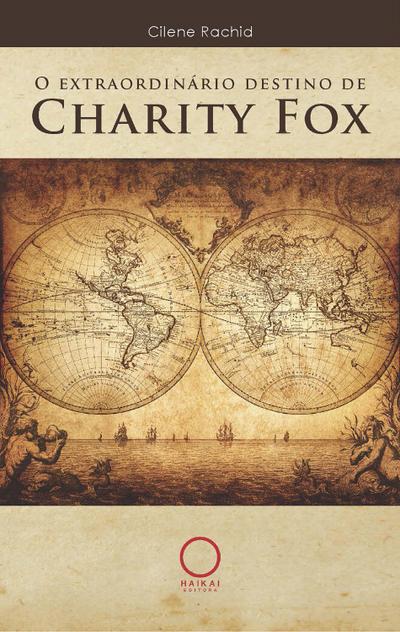 O extraordinário destino de Charity Fox