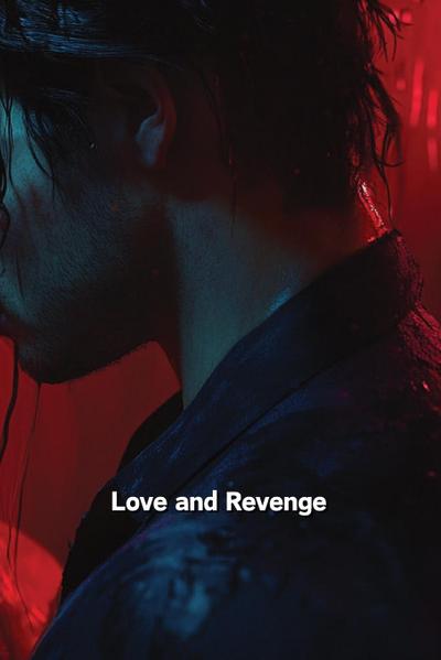 Blackwood, E: Love and Revenge
