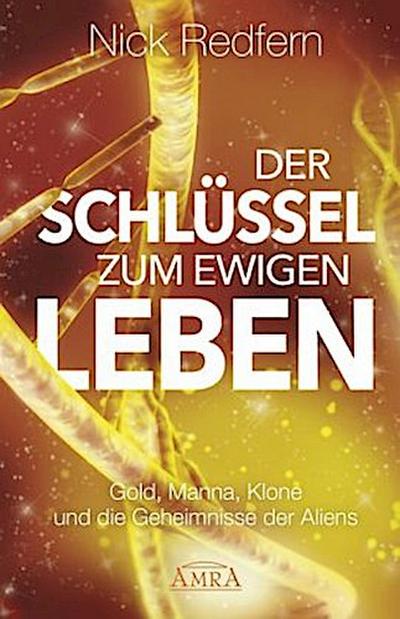 Der Schlüssel zum ewigen Leben