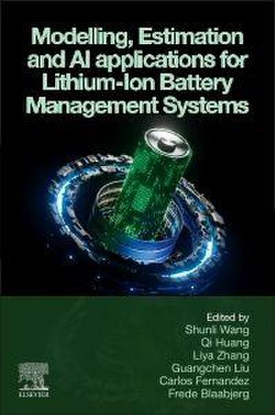 Modelling, Estimation and AI Applications for Lithium-Ion Battery Management Systems