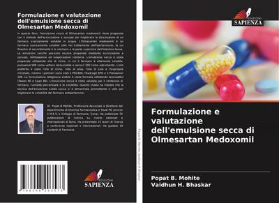 Formulazione e valutazione dell’emulsione secca di Olmesartan Medoxomil