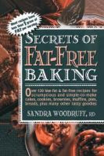 Secrets of Fat-Free Baking