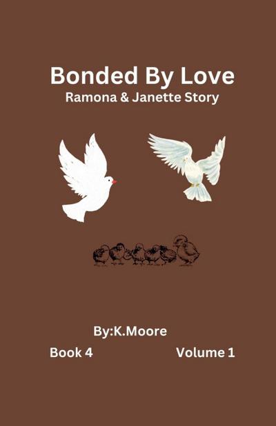 Bonded by Love (Janette&Ramona’s Story)