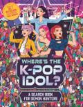Where’s the K-Pop Idol?