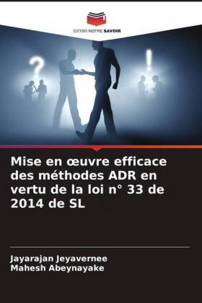 Mise en ¿uvre efficace des méthodes ADR en vertu de la loi n° 33 de 2014 de SL