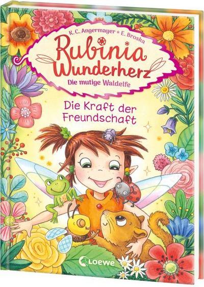 Rubinia Wunderherz - Die Kraft der Freundschaft