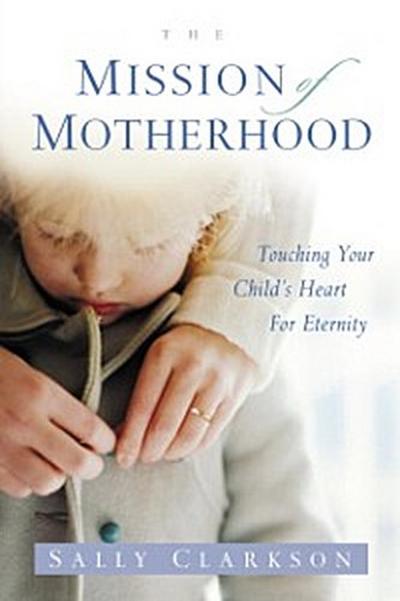 Mission of Motherhood