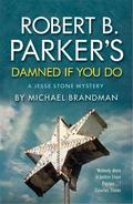 Robert B. Parker’s Damned if You Do