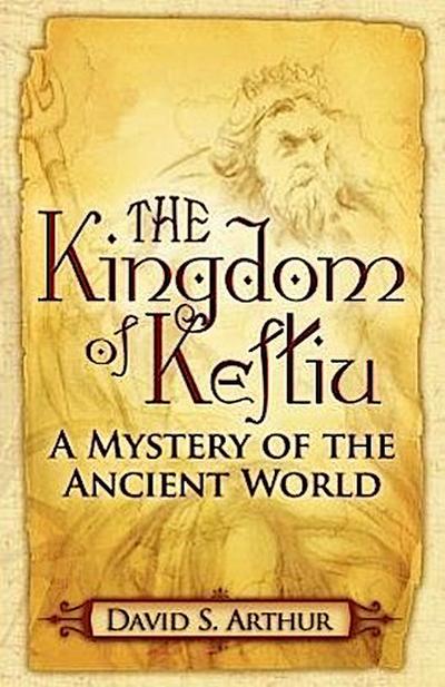The Kingdom of Keftiu: A Mystery of the Ancient World