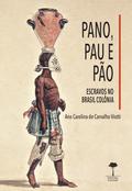 Pano, pau e pão