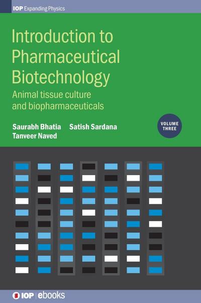 Introduction to Pharmaceutical Biotechnology, Volume 3