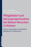 Pflegebedarf und Versorgungssituation bei älteren 