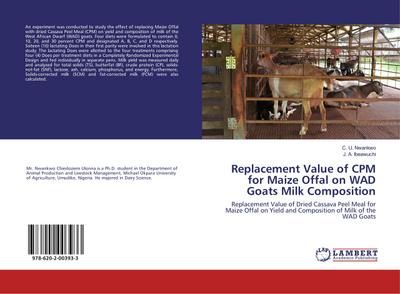 Replacement Value of CPM for Maize Offal on WAD Goats Milk Composition