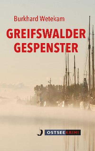 Greifswalder Gespenster
