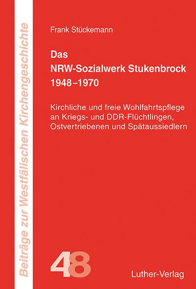 Das NRW-Sozialwerk Stukenbrock 1948-1970