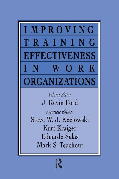 Improving Training Effectiveness in Work Organizations