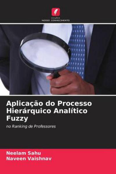 Aplicação do Processo Hierárquico Analítico Fuzzy