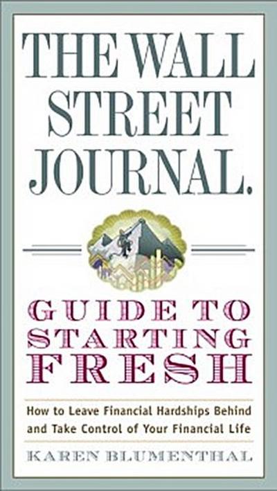 Wall Street Journal Guide to Starting Fresh