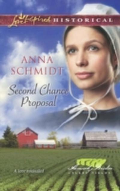Second Chance Proposal (Mills & Boon Love Inspired Historical) (Amish Brides of Celery Fields, Book 4)