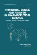Statistical Design and Analysis in Pharmaceutical 