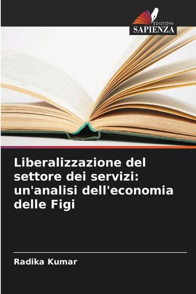 Liberalizzazione del settore dei servizi: un’analisi dell’economia delle Figi