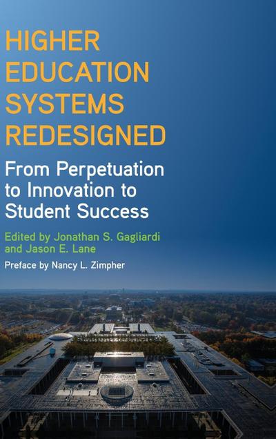 Higher Education Systems Redesigned